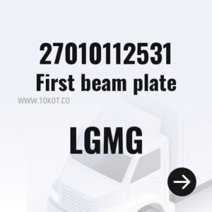 LGMG First beam plate 27010112531 - Genuine Mining Truck Part