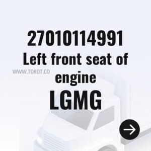 LGMG Left front seat of engine 27010114991 - Genuine Mining Truck Part