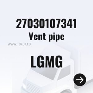 LGMG Vent pipe 27030107341 - Genuine Mining Truck Part