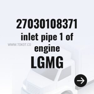 LGMG inlet pipe 1 of engine 27030108371 - Genuine Mining Truck Part