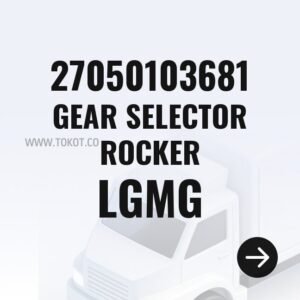 LGMG GEAR SELECTOR ROCKER 27050103681 - Genuine Mining Truck Part