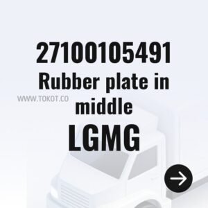 LGMG Rubber plate in middle 27100105491 - Genuine Mining Truck Part