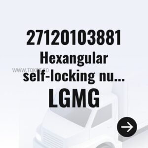 LGMG Hexangular self-locking nut with the shoulder M27 27120103881 - Genuine Mining Truck Part