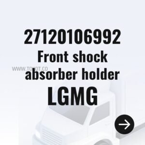 LGMG Front shock absorber holder 27120106992 - Genuine Mining Truck Part