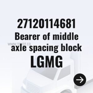 LGMG Bearer of middle axle spacing block 27120114681 - Genuine Mining Truck Part