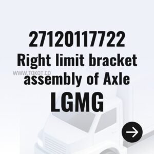 LGMG Right limit bracket assembly of Axle 27120117722 - Genuine Mining Truck Part