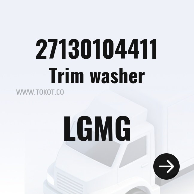 LGMG Trim washer 27130104411 - Genuine Mining Truck Part