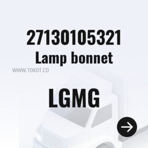 LGMG Lamp bonnet 27130105321 - Genuine Mining Truck Part