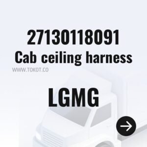 LGMG Cab ceiling harness 27130118091 - Genuine Mining Truck Part