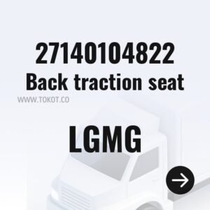 LGMG Back traction seat 27140104822 - Genuine Mining Truck Part
