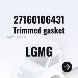 LGMG Trimmed gasket 27160106431 - Genuine Mining Truck Part