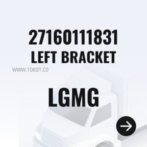 LGMG LEFT BRACKET 27160111831 - Genuine Mining Truck Part