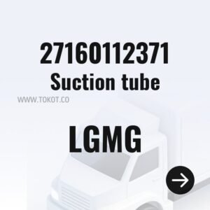 LGMG Suction tube 27160112371 - Genuine Mining Truck Part