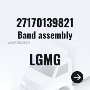 LGMG Band assembly 27170139821 - Genuine Mining Truck Part