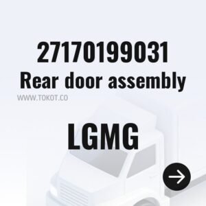 LGMG Rear door assembly 27170199031 - Genuine Mining Truck Part