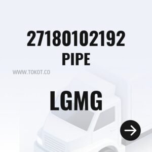 LGMG PIPE 27180102192 - Genuine Mining Truck Part
