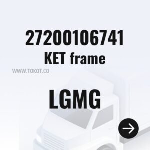 LGMG KET frame 27200106741 - Genuine Mining Truck Part