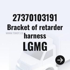 LGMG Bracket of retarder harness 27370103191 - Genuine Mining Truck Part