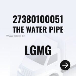 LGMG THE WATER PIPE 27380100051 - Genuine Mining Truck Part