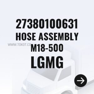 LGMG HOSE ASSEMBLY M18-500 27380100631 - Genuine Mining Truck Part
