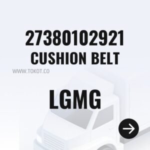 LGMG CUSHION BELT 27380102921 - Genuine Mining Truck Part