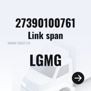 LGMG Link span 27390100761 - Genuine Mining Truck Part