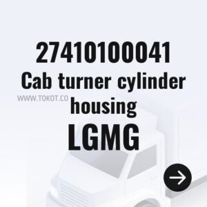 LGMG Cab turner cylinder housing 27410100041 - Genuine Mining Truck Part