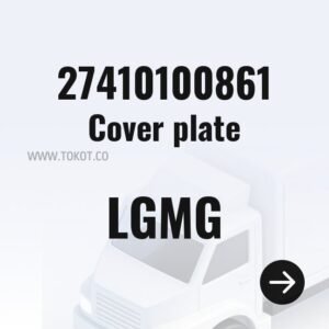 LGMG Cover plate 27410100861 - Genuine Mining Truck Part