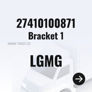 LGMG Bracket 1 27410100871 - Genuine Mining Truck Part