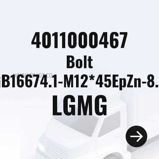 LGMG Bolt GB16674.1-M12*45EpZn-8.8 4011000467 - Genuine Mining Truck Part