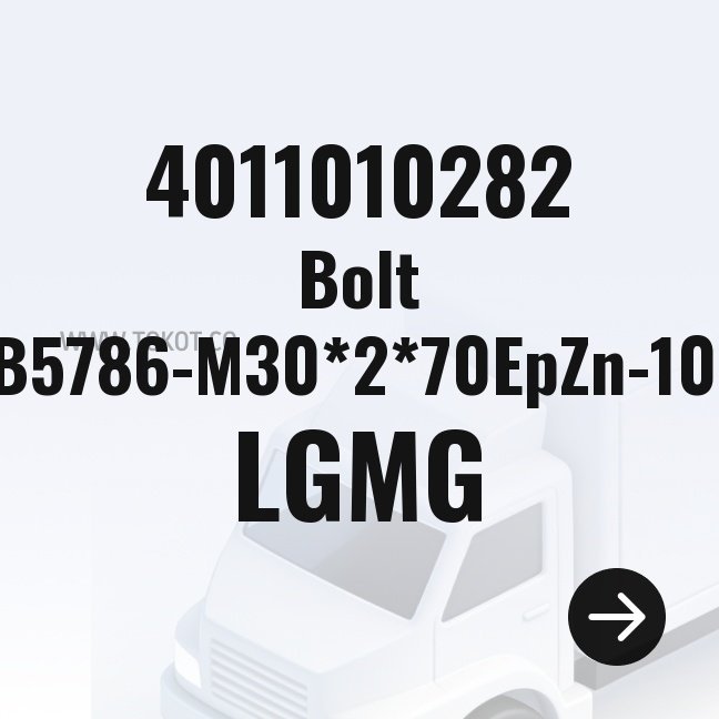 LGMG Bolt GB5786-M30*2*70EpZn-10.9 4011010282 - Genuine Mining Truck Part