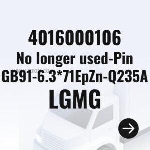 LGMG No longer used-Pin GB91-6.3*71EpZn-Q235A 4016000106 - Genuine Mining Truck Part