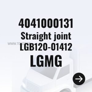 LGMG Straight joint LGB120-01412 4041000131 - Genuine Mining Truck Part