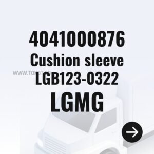 LGMG Cushion sleeve LGB123-0322 4041000876 - Genuine Mining Truck Part