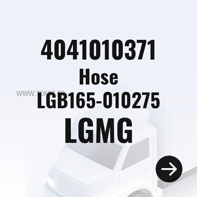 LGMG Hose LGB165-010275 4041010371 - Genuine Mining Truck Part