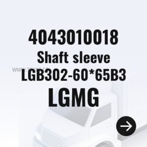 LGMG Shaft sleeve LGB302-60*65B3 4043010018 - Genuine Mining Truck Part