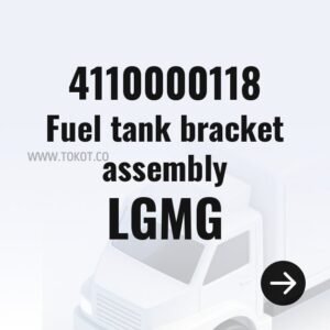 LGMG Fuel tank bracket assembly 4110000118 - Genuine Mining Truck Part