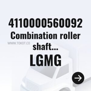 LGMG Combination roller shaft SQ3502398KG01 4110000560092 - Genuine Mining Truck Part