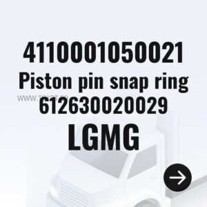 LGMG Piston pin snap ring 612630020029 4110001050021 - Genuine Mining Truck Part