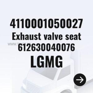 LGMG Exhaust valve seat 612630040076 4110001050027 - Genuine Mining Truck Part