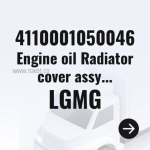 LGMG Engine oil Radiator cover assy 612630010072 4110001050046 - Genuine Mining Truck Part