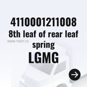 LGMG 8th leaf of rear leaf spring 4110001211008 - Genuine Mining Truck Part