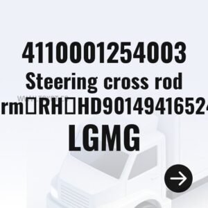 LGMG Steering cross rod armㄗRHㄘHD90149416524 4110001254003 - Genuine Mining Truck Part