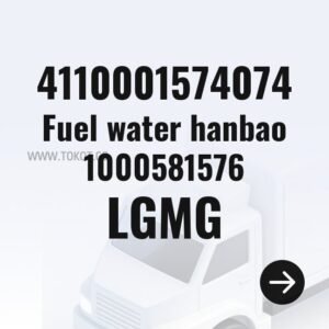 LGMG Fuel water hanbao 1000581576 4110001574074 - Genuine Mining Truck Part