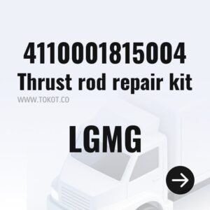 LGMG Thrust rod repair kit 4110001815004 - Genuine Mining Truck Part