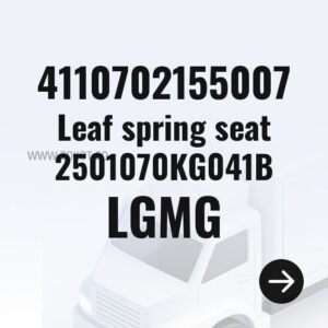 LGMG Leaf spring seat 2501070KG041B 4110702155007 - Genuine Mining Truck Part