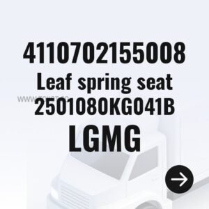 LGMG Leaf spring seat 2501080KG041B 4110702155008 - Genuine Mining Truck Part