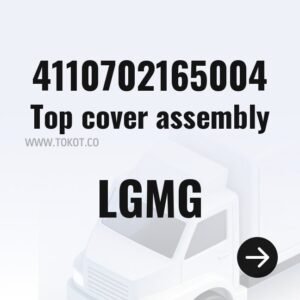 LGMG Top cover assembly 4110702165004 - Genuine Mining Truck Part
