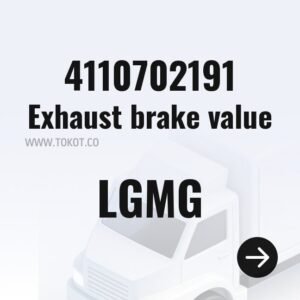 LGMG Exhaust brake value 4110702191 - Genuine Mining Truck Part