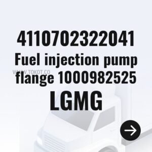 LGMG Fuel injection pump flange 1000982525 4110702322041 - Genuine Mining Truck Part